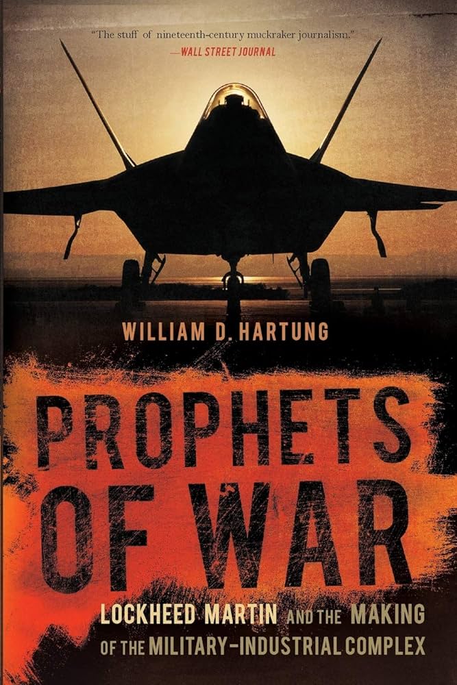Prophets Of War by William D. Hartung